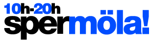 sperm&ouml;la 10h-20h